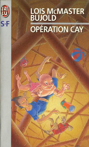 [Vorkosigan Saga (Publication Order) 04] • Opération Cay